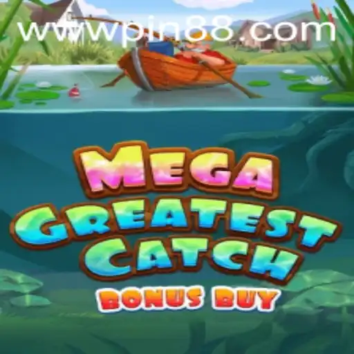 Discover the Excitement of MegaGreatestCatchBonusBuy with PIN8
